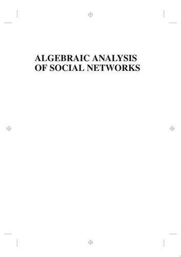 Algebraic Analysis of Social Networks Models, Methods and Applications Using R