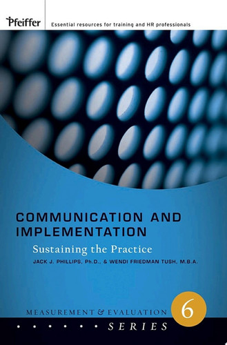 Communication and Implementation Sustaining the Practice