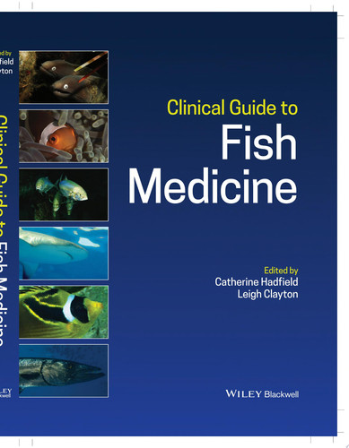 Clinical Guide to Fish Medicine