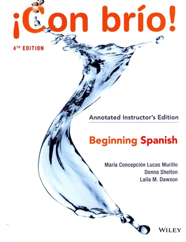 ¡Con brío!: Beginning Spanish, 4th Edition, Annotated Instructor's Edition