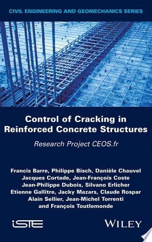 Control of Cracking in Reinforced Concrete Structures Research Project CEOS.fr