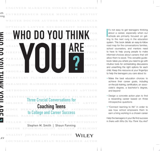 Who Do You Think You Are? Three Crucial Conversations for Coaching Teens to College and Career Success