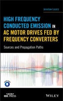 High Frequency Conducted Emission in AC Motor Drives Fed By Frequency Converters Sources and Propagation Paths