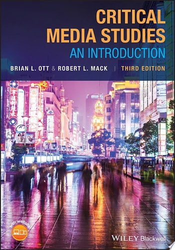 Critical Media Studies An Introduction