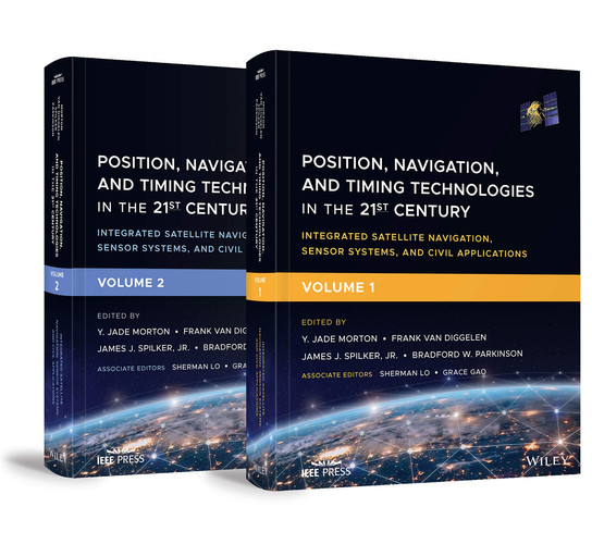 Position, Navigation, and Timing Technologies in the 21st Century, Volumes 1 and 2 Integrated Satellite Navigation, Sensor Systems, and Civil Applications - Set
