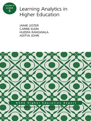 Learning Analytics in Higher Education ASHE Higher Education Report