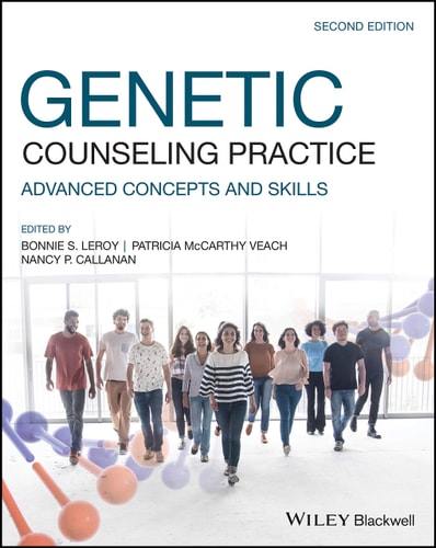 Genetic Counseling Practice Advanced Concepts and Skills
