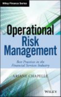 Operational Risk Management Best Practices in the Financial Services Industry