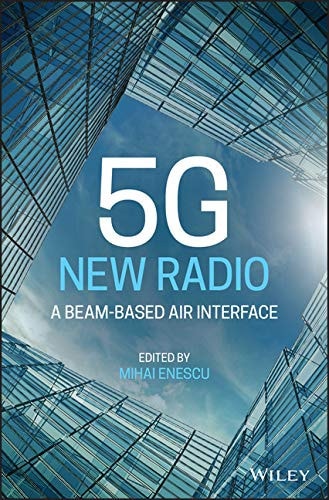 New Radio A Beam-Based Air Interface