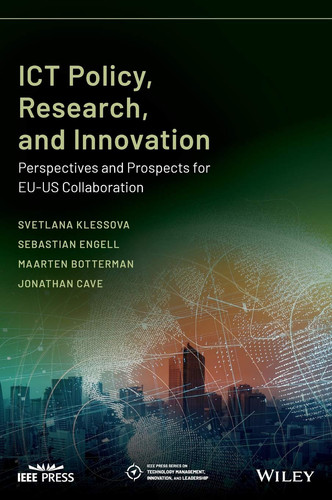 ICT Policy, Research, and Innovation Perspectives and Prospects for EU-US Collaboration