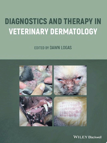 Diagnostics and Therapy in Veterinary Dermatology