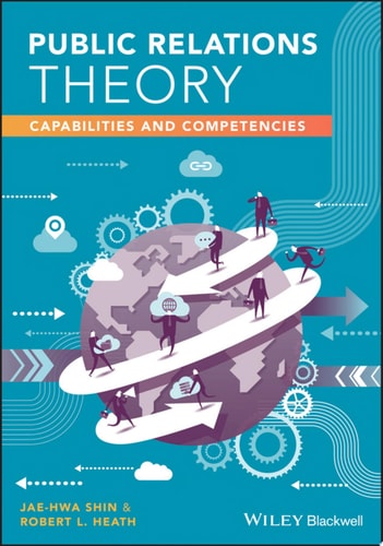 Public Relations Theory Capabilities and Competencies