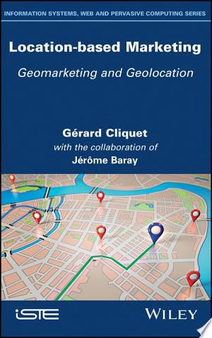 Location-Based Marketing Geomarketing and Geolocation