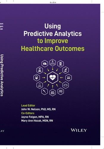 Using Predictive Analytics to Improve Healthcare Outcomes