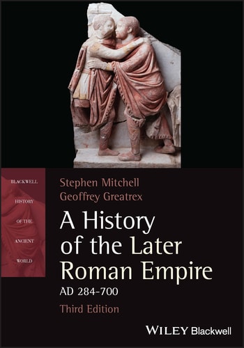 A History of the Later Roman Empire, AD 284 - 641
