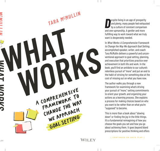 What Works A Comprehensive Framework to Change the Way We Approach Goal Setting
