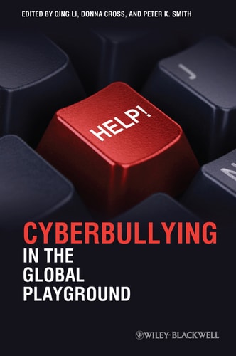 Cyberbullying in the Global Playground Research from International Perspectives