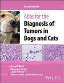 Atlas for the Diagnosis of Tumors in Dogs and Cats