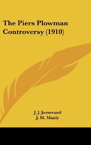 The Piers Plowman Controversy (1910)