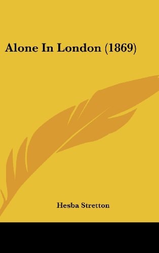 Alone In London (1869)