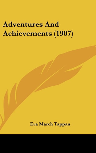 Adventures And Achievements (1907)