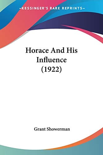 Horace And His Influence (1922)