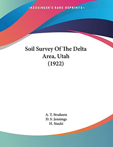 Soil Survey Of The Delta Area, Utah (1922)