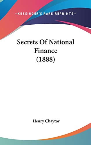 Secrets Of National Finance (1888)
