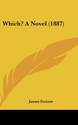Which? A Novel (1887)