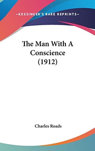 The Man With A Conscience (1912)
