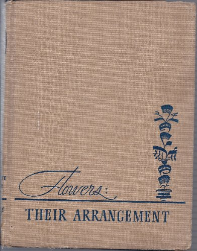 Flowers: Their Arrangement