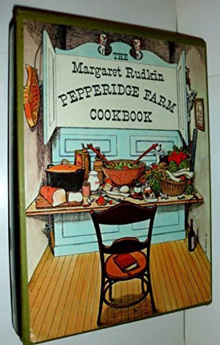The Margaret Rudkin Pepperidge Farm Cookbook