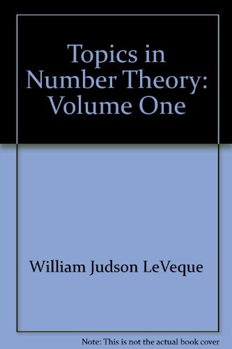 Topics in Number Theory Volume 1
