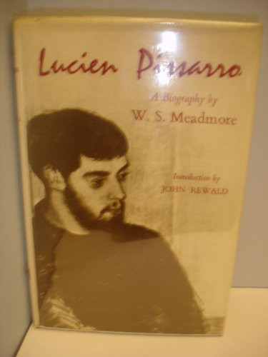 LUCIEN PISSARRO A BIOGRAPHY