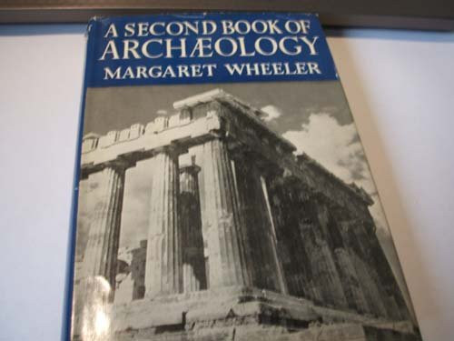 A Second Book of Archaeology