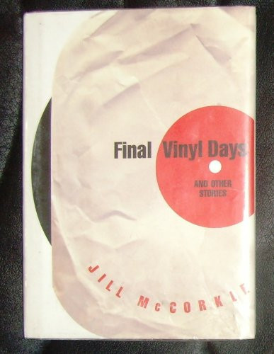 Final Vinyl Days & Other Stories 1ST Edition