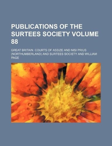 Publications of the Surtees Society Volume 88