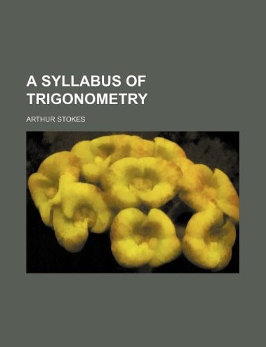 A syllabus of trigonometry