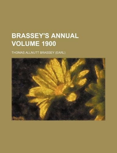Brassey's annual Volume 1900