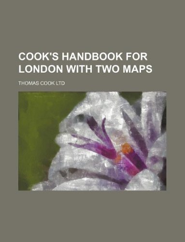 Cook's handbook for London with two maps