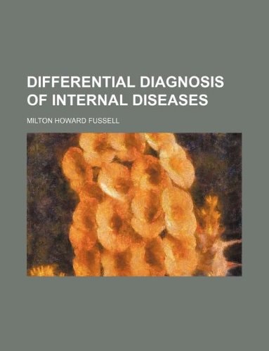 Differential diagnosis of internal diseases