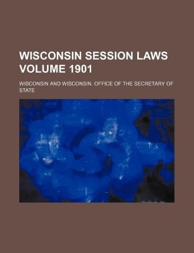 Wisconsin session laws Volume 1901