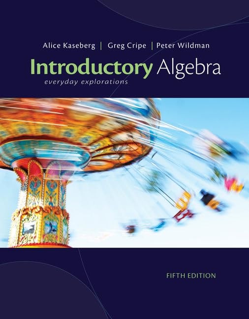 Cengage Advantage Books: Introductory Algebra Everyday Explorations