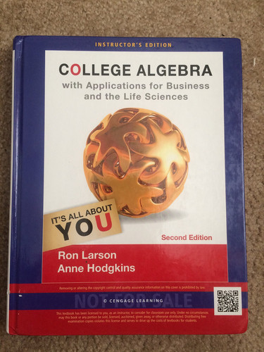 College Algebra with Applications for Business and Life Sciences (Instructors Edition)