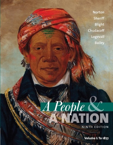 A People and a Nation: A History of the United States, Volume I: To 1877