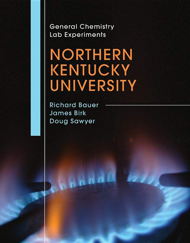 Custom Northern Kentucky U General Chemistry Lab Experiments