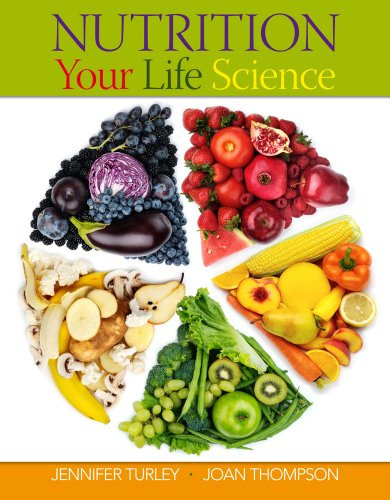 Bundle: Nutrition Your Life Science + WebTutor™ on WebCT™ with eBook, Diet Analysis Plus, Global Nutrition Watch on Gateway Printed Access Card