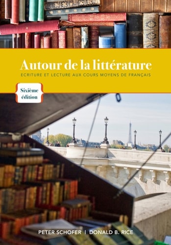 Autour de la litterature: Ecriture et lecture aux cours moyens de français (World Languages)