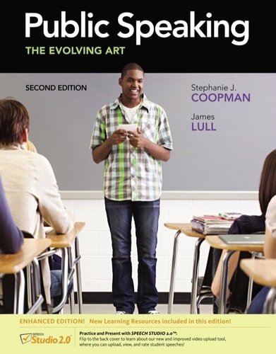 Public Speaking: The Evolving Art, Enhanced