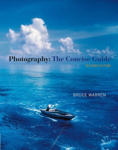 Photography: The Concise Guide